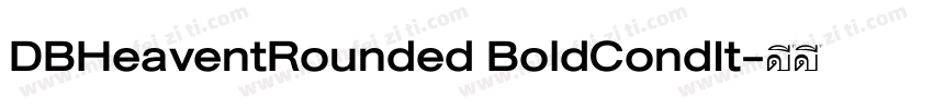 DBHeaventRounded BoldCondIt字体转换